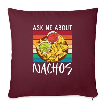 Nacho Lover Nacho Gift Mexican Food - Sofa pillowcase 17,3'' x 17,3'' (45 x 45 cm) - burgundy - Front