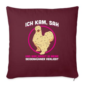 War Direkt In Meine Seidenhühner Verliebt - Sofakissenbezug 45 x 45 cm - Burgunderrot - Vorne