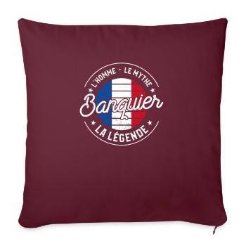 Banquier L'Homme Le Mythe La Légende Bancaire - Housse de coussin décorative 45 x 45 cm - bordeaux - Devant