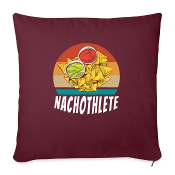 Nacho Lover Nacho Geschenk Mexikanisches Essen - Sofakissenbezug 45 x 45 cm - Burgunderrot - Vorne