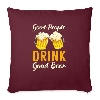 Beer Drinker Beer Gifts - Sofa pillowcase 17,3'' x 17,3'' (45 x 45 cm) - burgundy - Front