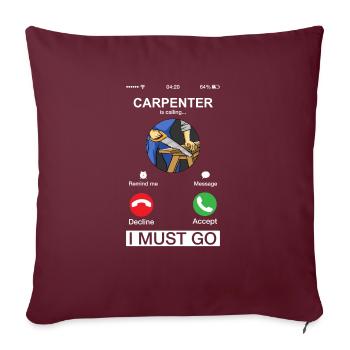 Un charpentier qualifie le menuisier de drôle de menuisier - Housse de coussin décorative 45 x 45 cm - bordeaux - Devant