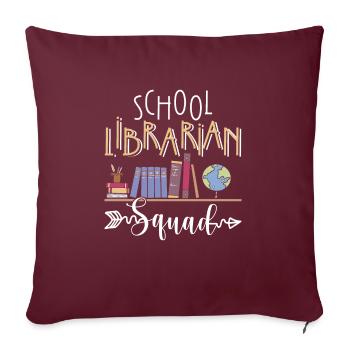 Cadeau de chemise d’escouade de bibliothécaire scolaire - Housse de coussin décorative 45 x 45 cm - bordeaux - Devant