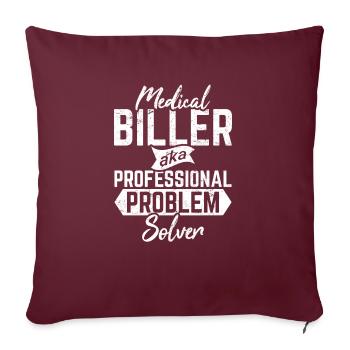 Medical Biller Funny Medical Coder Billing Problem - Sofakissenbezug 45 x 45 cm - Burgunderrot - Vorne