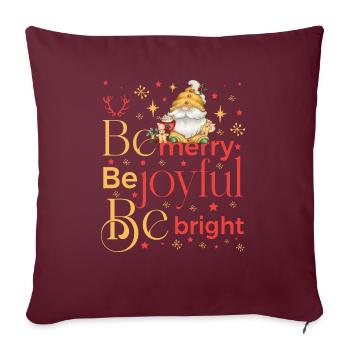 be merry be joyful be bright gnome - Sofakissenbezug 45 x 45 cm - Burgunderrot - Vorne
