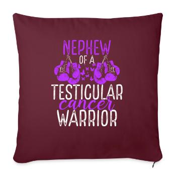 Neveu Sensibilisation au cancer des testicules Tante Oncle - Housse de coussin décorative 45 x 45 cm - bordeaux - Devant