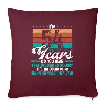 54 Year Old Funny Getting Old Humor Birthday Idea - Sofakissenbezug 45 x 45 cm - Burgunderrot - Vorne