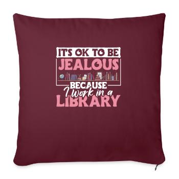 C’est correct d’être jaloux Bibliothèque de livres - Housse de coussin décorative 45 x 45 cm - bordeaux - Devant