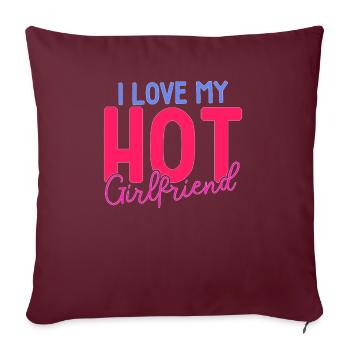 J’aime ma petite amie sexy - Housse de coussin décorative 45 x 45 cm - bordeaux - Devant