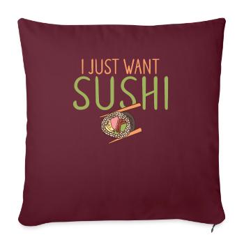 Cadeau pour les amateurs de sushis de cuisine japonaise - Housse de coussin décorative 45 x 45 cm - bordeaux - Devant