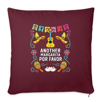 Another Margarita Por Favor Margarita Drinker - Sofakissenbezug 45 x 45 cm - Burgunderrot - Vorne