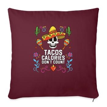 Les calories des tacos ne comptent pas les mangeurs de tacos mexicains - Housse de coussin décorative 45 x 45 cm - bordeaux - Devant