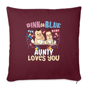 Pink or Blue Aunty Loves You Best Auntie Ever - Housse de coussin décorative 45 x 45 cm - bordeaux - Devant