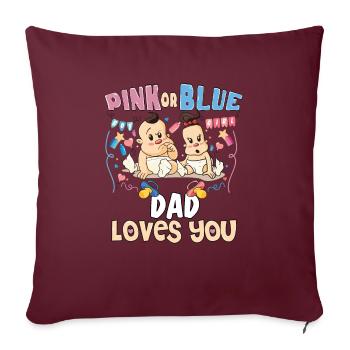 Pink or Blue Dad Loves You Best Daddy Ever - Sofakissenbezug 45 x 45 cm - Burgunderrot - Vorne