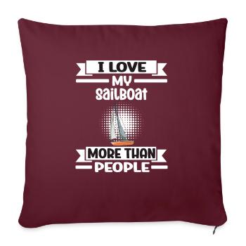 Voilier J’aime mon voilier plus que les gens - Housse de coussin décorative 45 x 45 cm - bordeaux - Devant