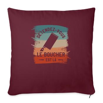 Détendez-Vous Le Boucher Est Là Boucherie - Housse de coussin décorative 45 x 45 cm - bordeaux - Devant