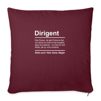 Dirigent Definition Lustig Spruch Männer Dirigent - Sofakissenbezug 45 x 45 cm - Burgunderrot - Vorne