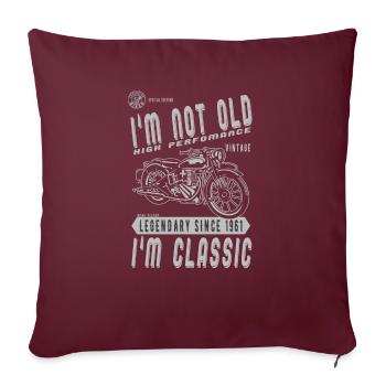 Je ne suis pas vieux, je suis classique. Anniversaire motard 1961 - Housse de coussin décorative 45 x 45 cm - bordeaux - Devant