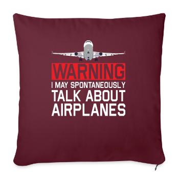 Warnung Ich Kann Spontan Über Flugzeuge Pilot - Sofakissenbezug 45 x 45 cm - Burgunderrot - Vorne