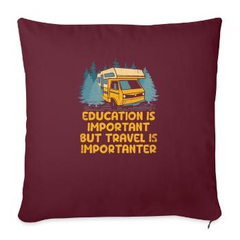 L’éducation est importante, mais voyager est drôle - Housse de coussin décorative 45 x 45 cm - bordeaux - Devant