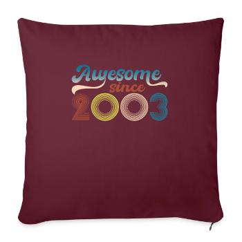 Fantastique depuis 2003 rétro 19th Bitrthday - Housse de coussin décorative 45 x 45 cm - bordeaux - Devant