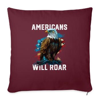 Americans Will Roar American Bald Eagle America - Sofakissenbezug 45 x 45 cm - Burgunderrot - Vorne