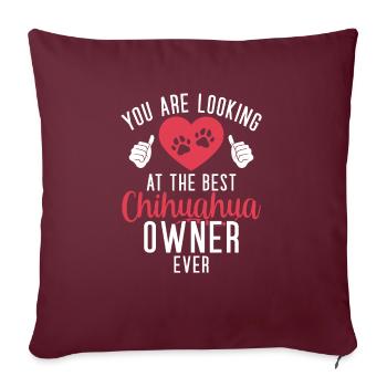 Chihuahua Gifts Chihuahua Owner - Sofa pillowcase 17,3'' x 17,3'' (45 x 45 cm) - burgundy - Front