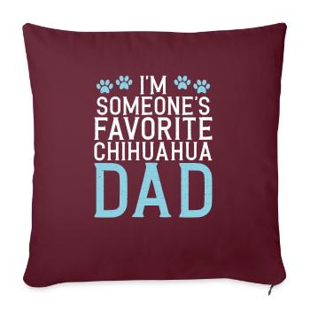 Chihuahua Cadeaux Chihuahua Propriétaire - Housse de coussin décorative 45 x 45 cm - bordeaux - Devant