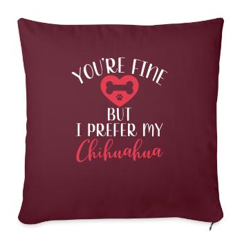 Chihuahua Cadeaux Chihuahua Propriétaire - Housse de coussin décorative 45 x 45 cm - bordeaux - Devant
