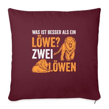 Was ist besser als ein Löwe? Zwei Löwen - Sofakissenbezug 45 x 45 cm - Burgunderrot - Vorne
