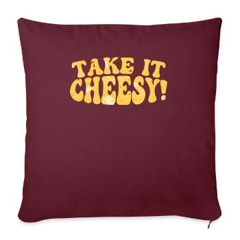 Take It Cheesy Food Lover Foodie Cheese Eater - Housse de coussin décorative 45 x 45 cm - bordeaux - Devant