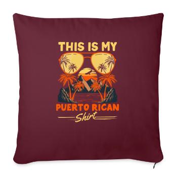 Ceci est ma chemise portoricaine Porto Rico Retro - Housse de coussin décorative 45 x 45 cm - bordeaux - Devant
