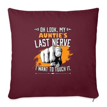 Regardez le dernier nerf de ma tante drôle de tante correspondant - Housse de coussin décorative 45 x 45 cm - bordeaux - Devant