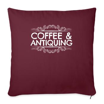 Antiquing Antique Lover Antique Hunting Antiquer - Housse de coussin décorative 45 x 45 cm - bordeaux - Devant