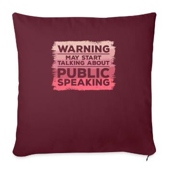 Avertissement : Peut commencer à parler de parler en public - Housse de coussin décorative 45 x 45 cm - bordeaux - Devant