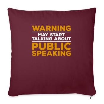 Avertissement : Peut commencer à parler de parler en public - Housse de coussin décorative 45 x 45 cm - bordeaux - Devant