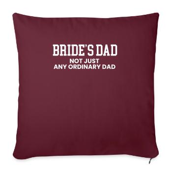 Brids Dad Chemise Cadeau Père de la mariée - Housse de coussin décorative 45 x 45 cm - bordeaux - Devant