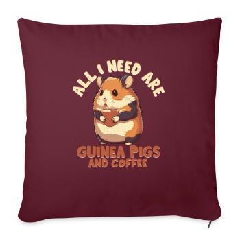 Tout ce dont j’ai besoin, ce sont des cochons d’Inde et des rongeurs de café Cavy - Housse de coussin décorative 45 x 45 cm - bordeaux - Devant