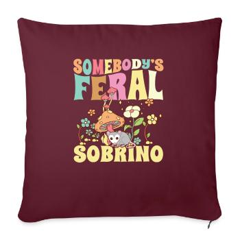 Somebody's Feral Sobrino Spanish Nephew Wild - Sofakissenbezug 45 x 45 cm - Burgunderrot - Vorne