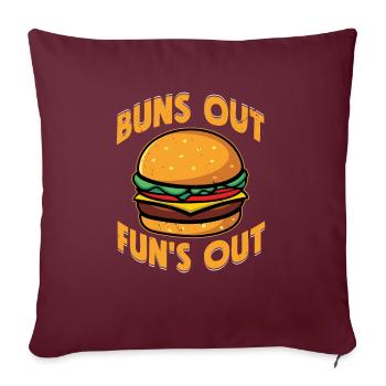 Buns Out Fun's Out Meat Buns Food Hamburger - Sofakissenbezug 45 x 45 cm - Burgunderrot - Vorne