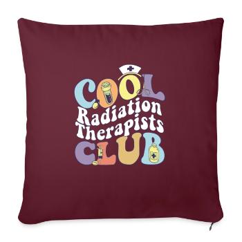Cool Radiation Therapists Club Rad Tech Squad - Housse de coussin décorative 45 x 45 cm - bordeaux - Devant