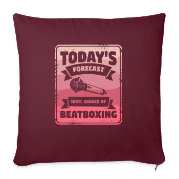 Les prévisions du jour sont de 100 % de chances de Beatboxing - Housse de coussin décorative 45 x 45 cm - bordeaux - Devant