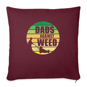 Dads Against Weed Retro Plant Daddy Gardener Lawn - Sofakissenbezug 45 x 45 cm - Burgunderrot - Vorne