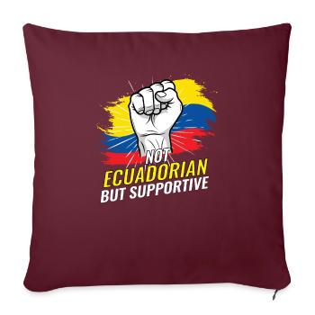 Pas équatorien mais favorable au drapeau équatorien - Housse de coussin décorative 45 x 45 cm - bordeaux - Devant