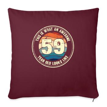 59e anniversaire Comment regarder 59 Cadeau rétro - Housse de coussin décorative 45 x 45 cm - bordeaux - Devant