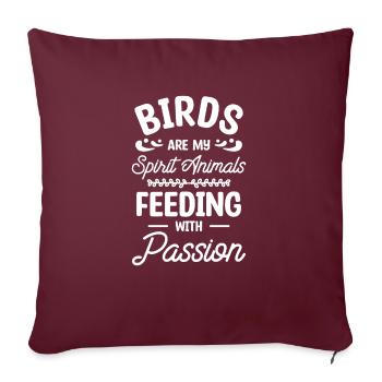 Les oiseaux sont mes animaux spirituels qui se nourrissent avec passion - Housse de coussin décorative 45 x 45 cm - bordeaux - Devant