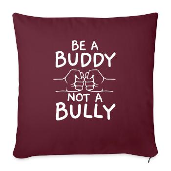 Journée de l’unité Anti Intimidation Prévention Gentillesse - Housse de coussin décorative 45 x 45 cm - bordeaux - Devant