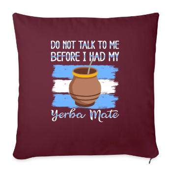 Argentinien-Flagge Argentinischer Yerba Mate Tee - Sofakissenbezug 45 x 45 cm - Burgunderrot - Vorne