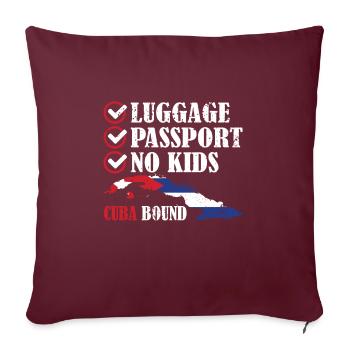 Passeport bagage Pas d’enfants Cuba Bound Vacation Trip - Housse de coussin décorative 45 x 45 cm - bordeaux - Devant