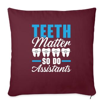 Emploi d’assistant orthodontique Dentiste dentaire - Housse de coussin décorative 45 x 45 cm - bordeaux - Devant